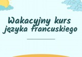 Wakacyjny kurs języka francuskiego